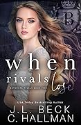 When Rivals Lose (Bayshore Rivals, #2)