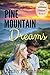 Pine Mountain Dreams (Pine ...