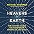 Heavens on Earth: The Scien...