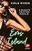 Eros Island: An Erotica Col...