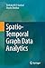 Spatio-Temporal Graph Data Analytics
