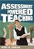 Assessment Powered Teaching