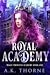 Royal Academy (Magic Prince...