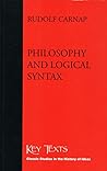 Philosophy And Logical Syntax
