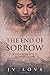 The End of Sorrow: A Novel ...
