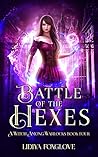 Battle of the Hexes by Lidiya Foxglove
