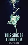This Side of Tomorrow