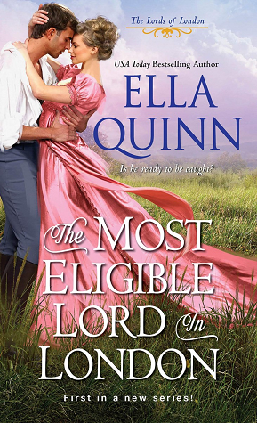 The Most Eligible Lord in London (The Lords of London #1)