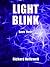 Light Blink - Book Three