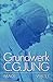 Grundfragen zur Praxis (Grundwerk C.G. Jung 1)