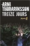 Treize jours by Árni Þórarinsson