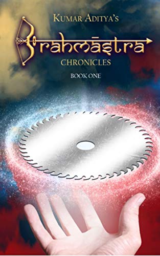 Brahmastra Chronicles : BOOK 1: The Artifact (Kindle Edition)