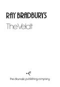 The Veldt: A Play