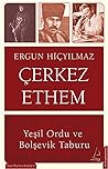 Çerkez Ethem, Yeş...