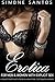 Erotica for Men & Women with Explicit Sex by Simone Santos