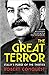 The Great Terror: Stalin's Purge of the Thirities