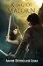 King of Malorn by Annie Douglass Lima