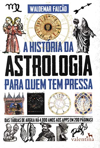 A História Da Astrologia Para Quem Tem Pressa (Capa comum)