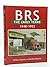 Brs: the Early Years, 1948-53