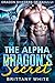 The Alpha Dragon's Secret (Dragon Shifters of Kahului, #1) by Brittany White