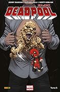 All-New Deadpool T05 : Patience zéro