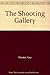The Shooting Gallery