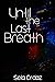 Until the Last Breath