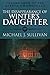 The Disappearance of Winter's Daughter (The Riyria Chronicles)
