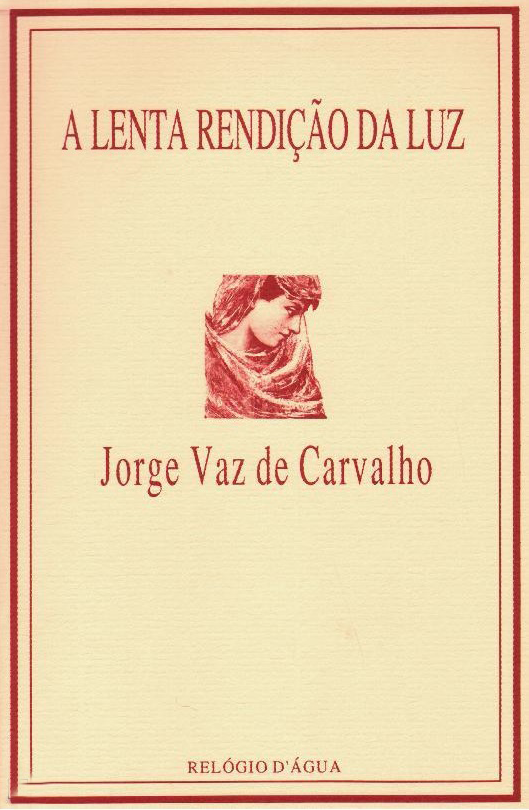 A Lenta Rendição da Luz (Paperback)