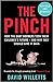 The Pinch: How the Baby Boomers Took Their Children's Future - And Why They Should Give It Back