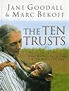 The Ten Trusts: What We Must Do to Care for The Animals We Love
