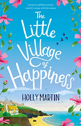 The Little Village of Happiness (The Happiness, #1)