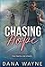Chasing Hope