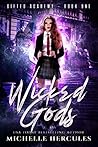 Wicked Gods by Michelle Hercules