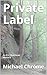 Private Label: An Eric Matt...