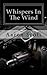 Whispers In The Wind: Volume 1