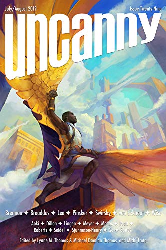 Uncanny Magazine Issue 29: July/August 2019 (Kindle Edition)