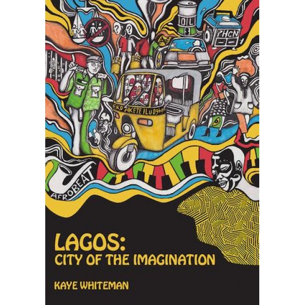 LAGOS: City of the Imagination (Hardcover)