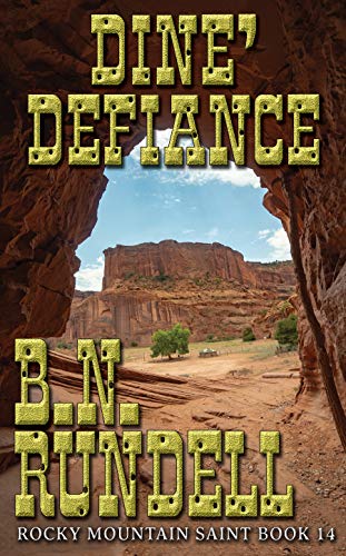 Dine' Defiance (Rocky Mountain Saint #14)