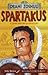Spartakus a jeho udatní gladiátori