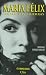 Maria Felix: Todas Mis Guerras