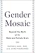 Gender Mosaic by Daphna Joel Gender Mosaic by Daphna Joel