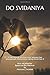 DO SVIDANIYA: A Memoir of a...