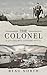 The Colonel: A Longbourn's Songbird Novel
