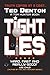 Tight Lies: Tom Hunter is t...
