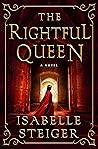 The Rightful Queen (Paths of Lantistyne, #2)