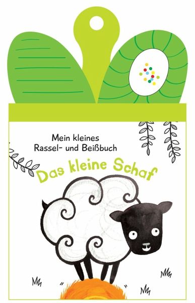 Mein kleines Rassel-und Beißbuch - Das kleine Schaf (Board book)