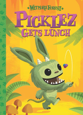 Wetmore Forest: Picklez Gets Lunch (Wetmore Forest, #2)