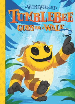 Wetmore Forest: Tumblebee Goes For a 