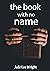 The Book With No Name